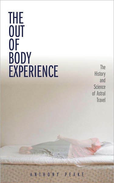 Cover for Anthony Peake · Out of Body Experience (Paperback Book) (2011)