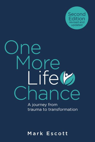 Cover for Mark Escott · One More Life Chance (Book) (2022)