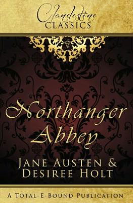 Cover for Desiree Holt · Clandestine Classics: Northanger Abbey (Paperback Book) (2012)