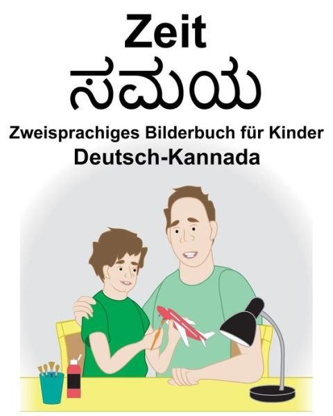 Deutsch-Kannada Zeit Zweisprachiges Bilderbuch fur Kinder - Richard Carlson Jr - Böcker - Independently Published - 9781790953219 - 8 december 2018