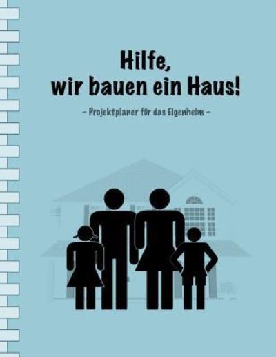 Cover for Sabsis Blau-Planer · Hilfe, Wir Bauen Ein Haus! (Paperback Book) (2019)