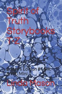 Cover for Linda C Mason · Spirit of Truth Storybooks T-Z (Pocketbok) (2019)