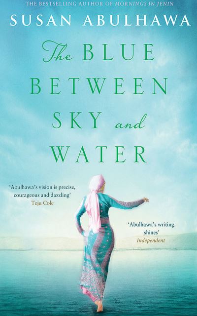 Cover for Susan Abulhawa · The Blue Between Sky and Water (CD) (2020)