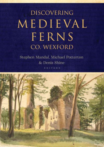 Cover for Michael Potterton · Discovering Medieval Ferns, Co. Wexford (Paperback Bog) (2023)