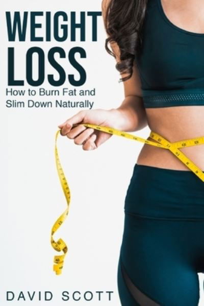 Cover for David Scott · Weight Loss (Book) (2021)