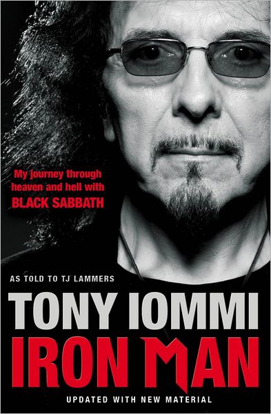 Cover for Tony Iommi · Iron Man: My Journey Through Heaven and Hell with Black Sabbath (Paperback Bog) (2012)