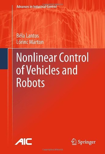 Cover for Bela Lantos · Nonlinear Control of Vehicles and Robots - Advances in Industrial Control (Hardcover bog) (2010)