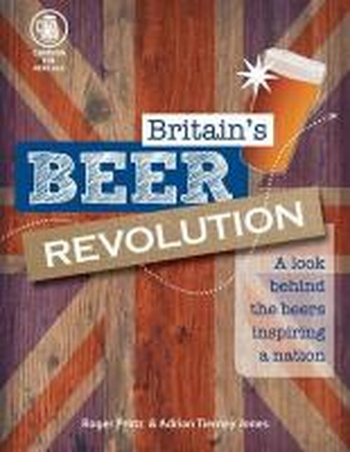 Cover for Roger Protz · Britain's Beer Revolution (Paperback Book) (2014)