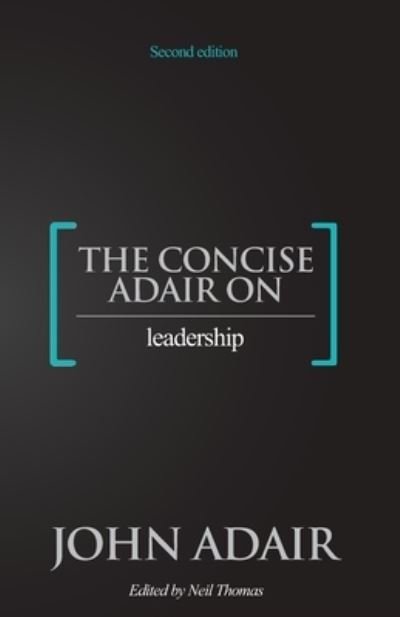 Cover for John Adair · The Concise Adair on Leadership (Paperback Book) (2021)