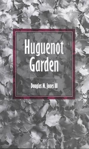 Cover for Douglas Jones · Huguenot Garden (Paperback Book) (1995)