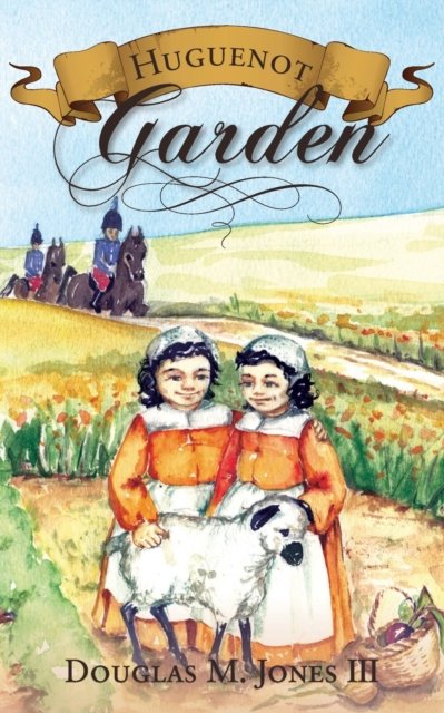 Cover for Douglas M Jones · Huguenot Garden (Paperback Book) (1995)