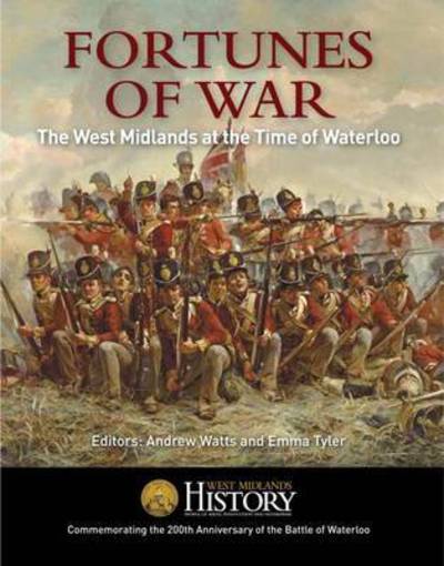 Cover for Andrew Watts · Fortunes of War: The West Midlands at the Time of Waterloo (Paperback Book) (2015)