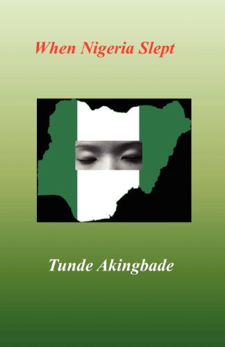 Cover for Tunde Akingbade · When Nigeria Slept (Paperback Book) (2012)