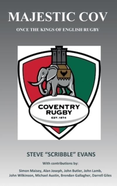 Cover for Steve Evans · MAJESTIC COV - Once the kings of English Rugby (Gebundenes Buch) (2021)