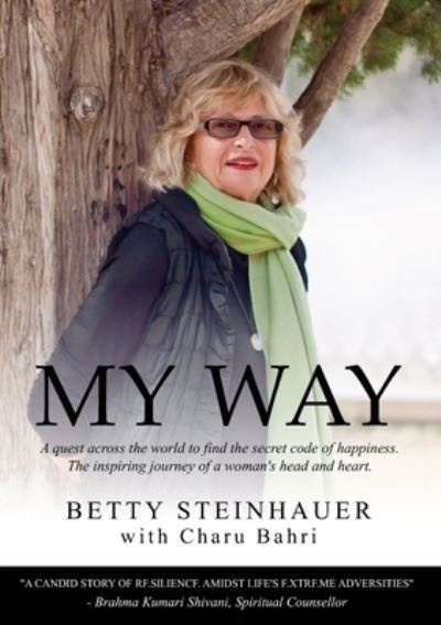 My Way - Betty Steinhauer - Books - Fisher King Publishing - 9781913170219 - January 9, 2020
