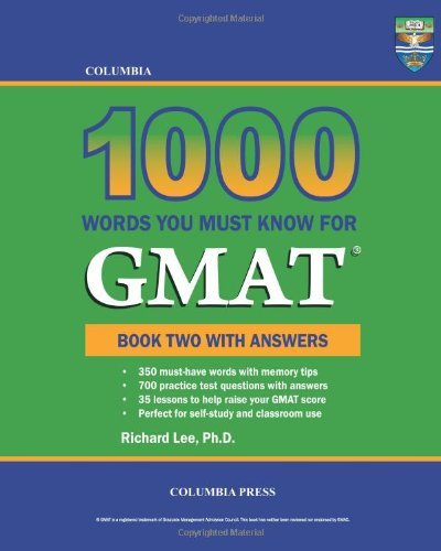 Cover for Richard Lee Ph.d. · Columbia 1000 Words You Must Know for Gmat: Book Two with Answers (Volume 2) (Pocketbok) (2013)