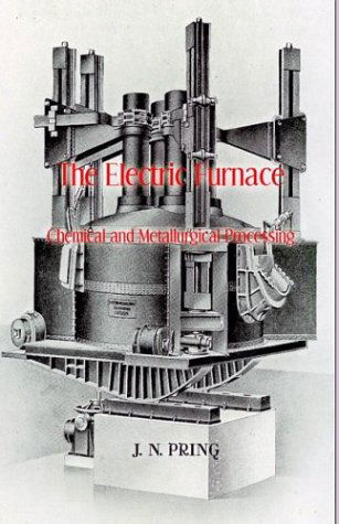 Cover for J. N. Pring · The Electric Furnace in Chemical and Metallurgical Processing (Hardcover Book) (2003)