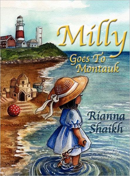 Cover for Rianna Shaikh · Milly Goes to Montauk (Hardcover Book) (2011)