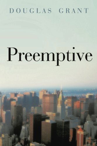 Cover for Douglas Grant · Preemptive (Paperback Book) (2014)