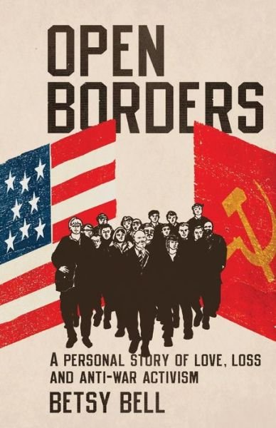 Cover for Betsy Bell · Open Borders (Paperback Book) (2018)