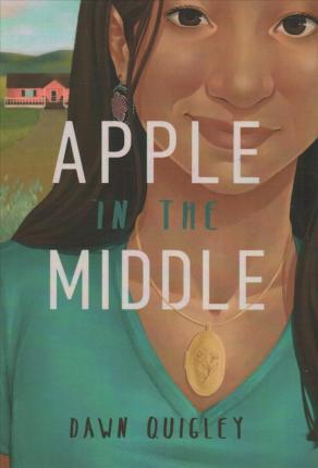 Cover for Dawn Quigley · Apple in the Middle (Paperback Book) (2020)