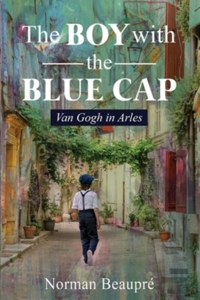 Cover for Norman Beaupre · The Boy With the Blue Cap (Paperback Book) (2020)