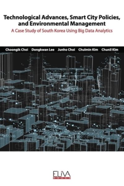 Cover for Choongik Choi · Technological advances, smart city policies, and environmental management (Paperback Book) (2020)