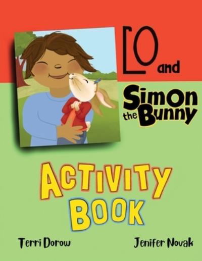 Cover for Terri Dorow · Just lo and Simon the Bunny Activity Book (Book) (2023)