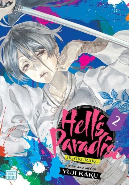 Hell's Paradise: Jigokuraku, Vol. 2 - Hell's Paradise: Jigokuraku - Yuji Kaku - Bøker - Viz Media, Subs. of Shogakukan Inc - 9781974713219 - 11. juni 2020