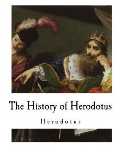 Cover for Herodotus · The History of Herodotus (Taschenbuch) (2017)
