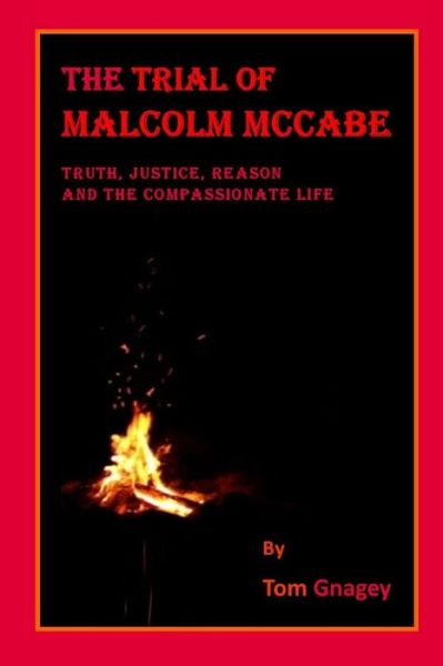 Cover for Tom Gnagey · The Trial of Malcolm McCabe (Pocketbok) (2018)