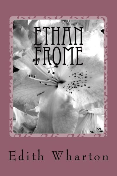 Cover for Edith Wharton · Ethan Frome (Book) (2018)