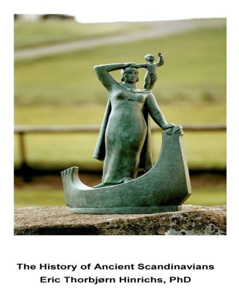 Cover for Eric Hinrichs Phd · The History of Ancient Scandinavians (Paperback Book) (2018)
