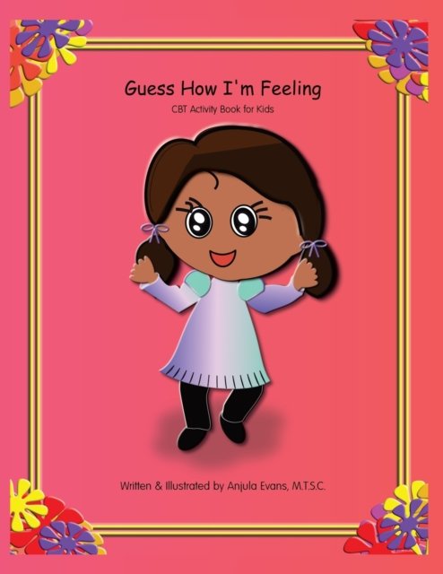 Cover for Anjula Evans · Guess How I'm Feeling (Paperback Book) (2022)