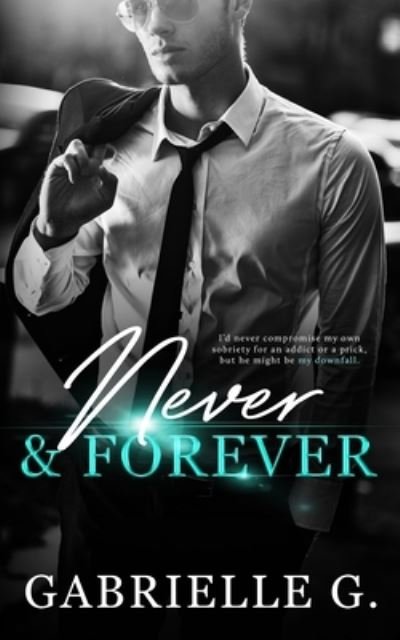 Cover for Gabrielle G · Never &amp; Forever (Pocketbok) (2019)