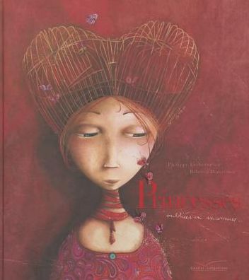 Cover for Rebecca Dautremer · Princesses Oubliees Ou Inconnues (Hardcover Book) (2004)