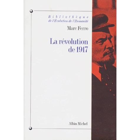 Cover for Marc Ferro · Revolution De 1917 (La) (Collections Histoire) (French Edition) (Paperback Book) [French edition] (1997)