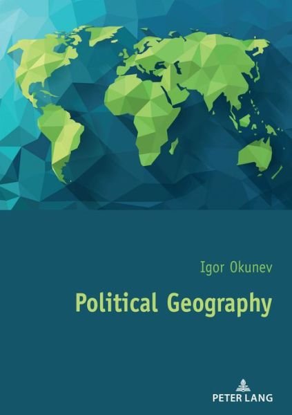 Cover for Igor Okunev · Political Geography (Paperback Book) [New edition] (2020)
