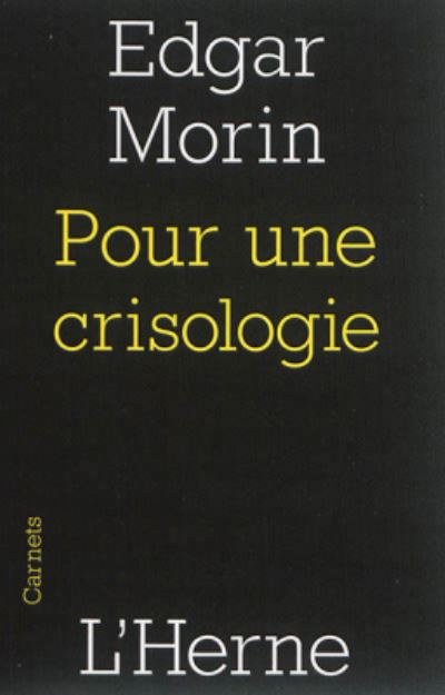 Cover for Edgar Morin · Pour une crisologie (Paperback Book) (2016)