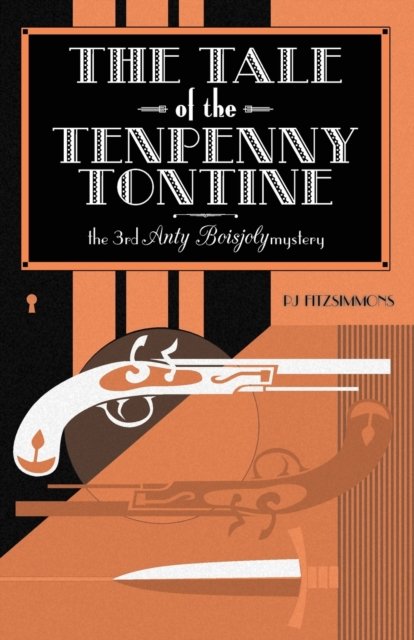 Cover for Pj Fitzsimmons · The Tale of the Tenpenny Tontine (Paperback Book) (2021)