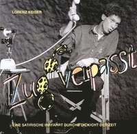 Cover for Lorenz Keiser · Zug Verpasst (CD) (2007)