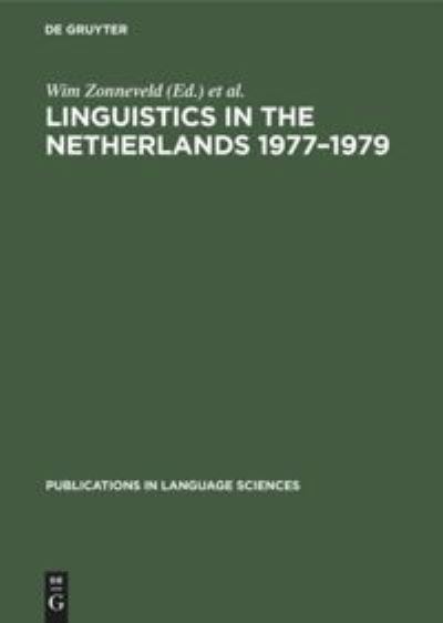 Cover for Wim Zonneveld · Linguistics in the Netherlands 1977-1979 (Hardcover Book) (1980)