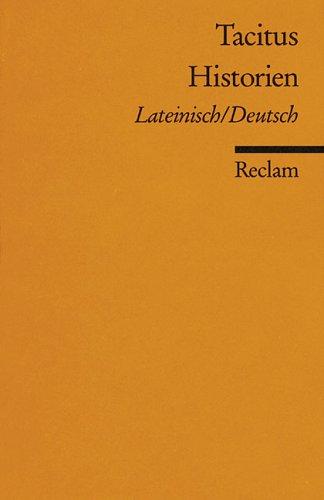 Cover for Publius Cornelius Tacitus · Reclam UB 02721 Tacitus.Histor.Lat.-Dt. (Bog)