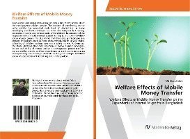 Welfare Effects of Mobile Money T - Islam - Libros -  - 9783330504219 - 