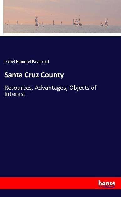 Cover for Raymond · Santa Cruz County (Bok)
