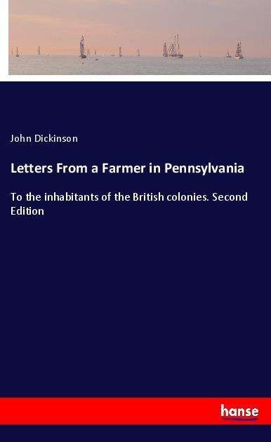 Cover for Dickinson · Letters From a Farmer in Penn (Book)