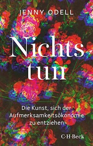 Cover for Jenny Odell · Nichts tun (Bok) (2022)
