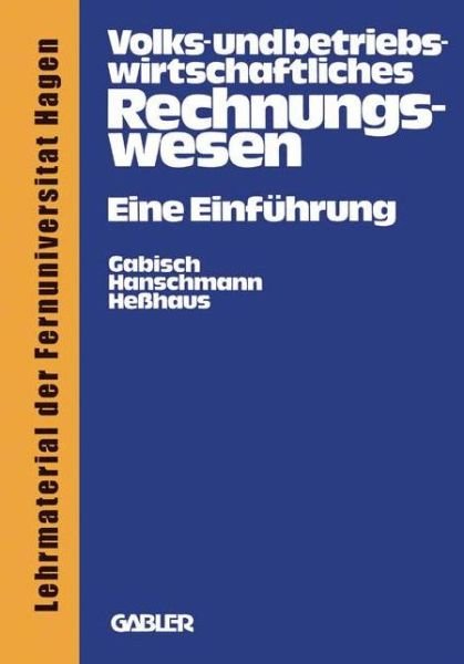 Cover for G. Gabisch · Volks- und Betriebswirtschaftliches Rechnungswesen (Pocketbok) [1977 edition] (1977)