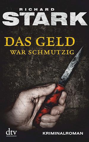 Cover for Richard Stark · Dtv Tb.21321 Stark.geld War Schmutzig (Bok)