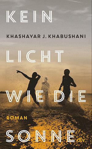 Cover for Khashayar J. Khabushani · Kein Licht wie die Sonne (Book) (2025)